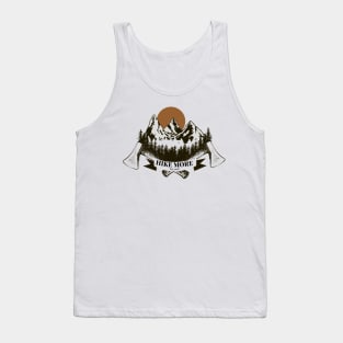 hike more, worry less, camping time Tank Top